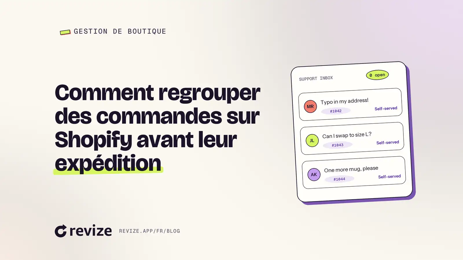 Carte d’en-tête du blog Revize avec le titre « Comment regrouper des commandes sur Shopify avant leur expédition »