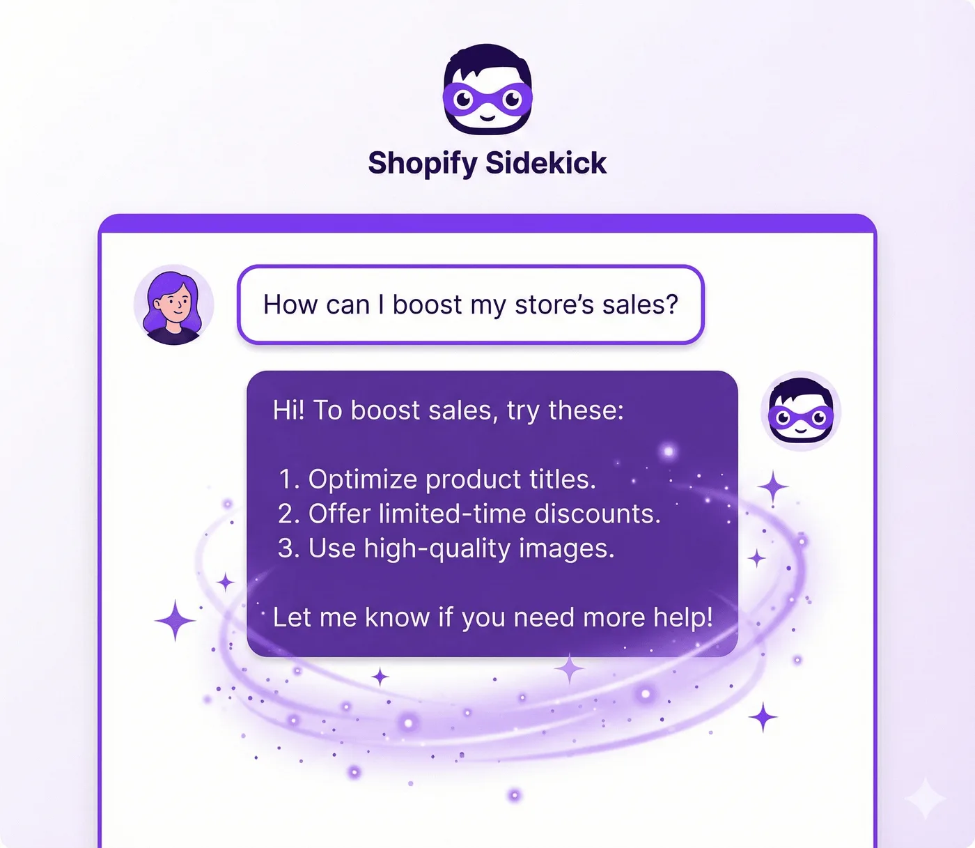 Ilustración moderna y cercana de una ventana de chat con inteligencia artificial. Muestra el logotipo de Shopify Sidekick, un icono morado con un personaje enmascarado que lleva gafas. En los mensajes, una persona hace una pregunta y la inteligencia artificial responde con una lista de consejos útiles. Hay destellos morados y un suave resplandor circular alrededor.